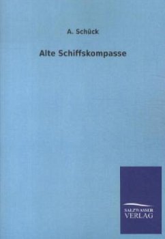 Alte Schiffskompasse - Schück, A.