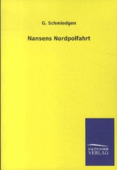 Nansens Nordpolfahrt - Schmiedgen, G.