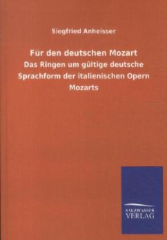 Für den deutschen Mozart - Anheisser, Siegfried