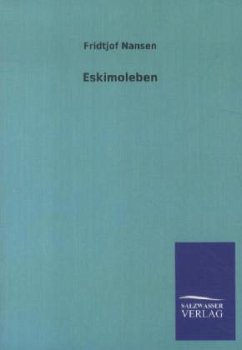 Eskimoleben - Nansen, Fridtjof