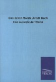 Das Ernst Moritz Arndt Buch