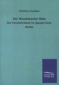 Der Wandsbecker Bote - Claudius, Matthias