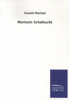 Mentzels Schafzucht - Mentzel, Oswald