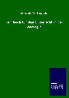 Lehrbuch für den Unterricht in der Zoologie - Kraß, M.;Landois, H.