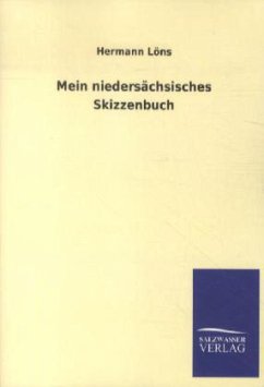 Mein niedersächsisches Skizzenbuch - Löns, Hermann