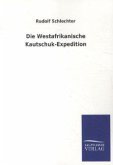 Die Westafrikanische Kautschuk-Expedition