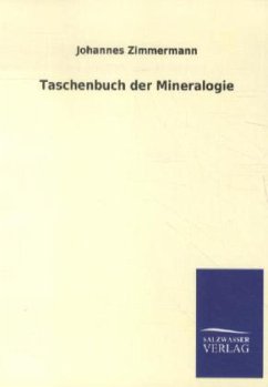 Taschenbuch der Mineralogie - Zimmermann, Johannes