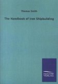 The Handbook of Iron Shipbuilding