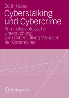 Cyberstalking und Cybercrime - Huber, Edith