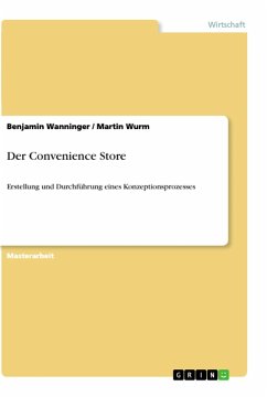Der Convenience Store - Wurm, Martin;Wanninger, Benjamin