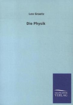 Die Physik - Graetz, Leo