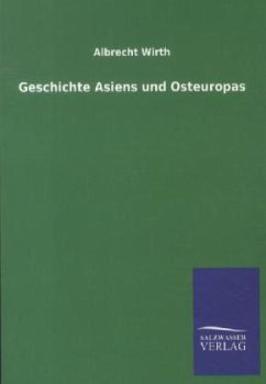 Geschichte Asiens und Osteuropas - Wirth, Albrecht
