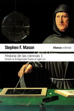 Desde la antigüedad hasta el siglo XVII - Mason, Stephen Finney