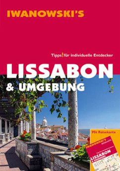 Lissabon & Umgebung - Reiseführer von Iwanowski, m. 1 Karte - Claesges, Barbara;Rutschmann, Claudia