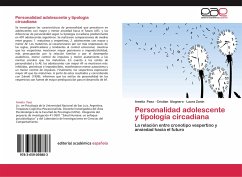 Personalidad adolescente y tipología circadiana - Paez, Amelia;Ulagnero, Cristian;Zanin, Laura