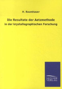 Cover Die Resultate der Aetzmethode