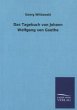Das Tagebuch von Johann Wolfgang von... - Bild 1