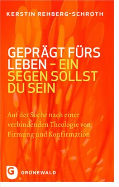 Cover Geprägt fürs Leben - ein Segen sollst du sein