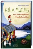 Ella Fuchs und der hochgeheime Mondscheinzirkus / Ella Fuchs Bd.1