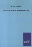 Richard Wagners Bühnenfestspiel