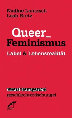 Queer_Feminismus - Lantzsch, Nadine;Bretz, Leah