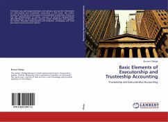 Basic Elements of Executorship and Trusteeship Accounting