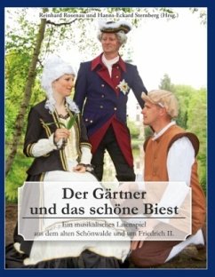 Der Gärtner und das schöne Biest - Rosenau, Reinhard