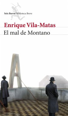 El mal de Montano - Vila-Matas, Enrique