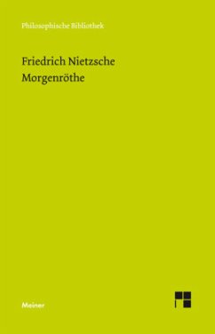 Morgenröthe - Nietzsche, Friedrich