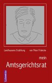 mein Amtsgerichtsrat