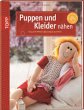 Puppen und Kleider nähen - Bild 1