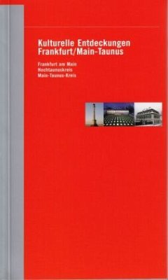 Cover Kulturelle Entdeckungen Frankfurt/Main-Taunus