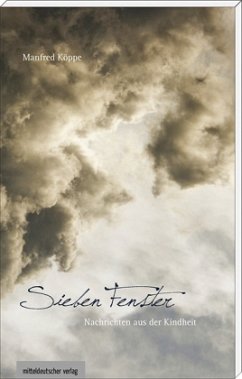 Sieben Fenster - Köppe, Manfred Sieben Fenster - Köppe, Manfred