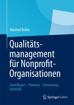 Qualitätsmanagement für Nonprofit-Organisationen - Bruhn, Manfred