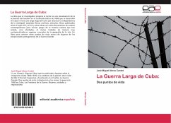 La Guerra Larga de Cuba: