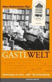 Gastl Welt Gastl Welt