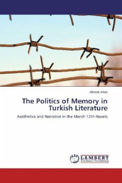 The Politics of Memory in Turkish Literature - Alver, Ahmet