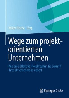 Wege zum projektorientierten Unternehmen