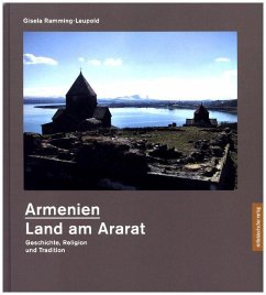 Armenien - Land am Ararat - Ramming-Leupold, Gisela