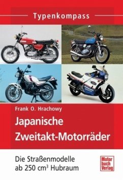Japanische Zweitakt-Motorräder - Hrachowy, Frank O.