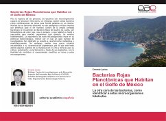 Bacterias Rojas Planctónicas que Habitan en el Golfo de México - Larios, Ernesto