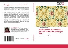 Románticas mexicanas, poesía femenina del siglo XIX - Granillo Vázquez, Lilia