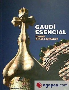 Gaudí esencial - Giralt-Miracle, Daniel