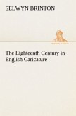 The Eighteenth Century in English Caricature