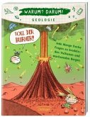 Warum? Darum! Geologie Warum? Darum! Geologie