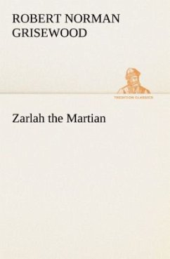 Zarlah the Martian - Grisewood, Robert N.