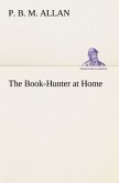 The Book-Hunter at Home