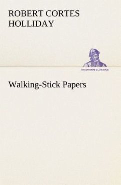 Walking-Stick Papers - Holliday, Robert Cortes