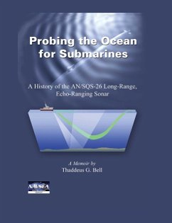 Probing the Ocean for Submarines - Bell, Thaddeus G.; Naval Undersea Warfare Center