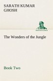 The Wonders of the Jungle, Book Two